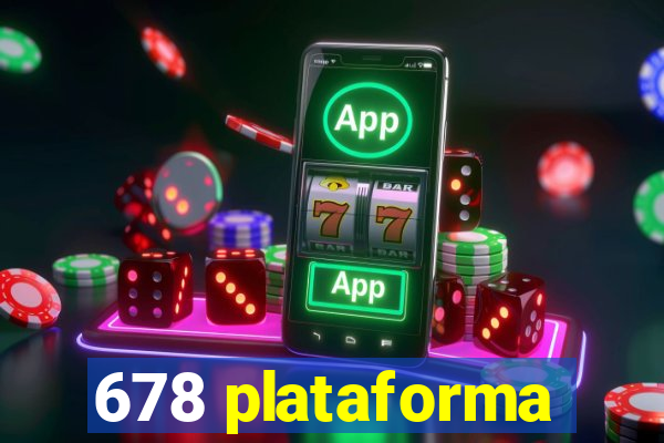 678 plataforma